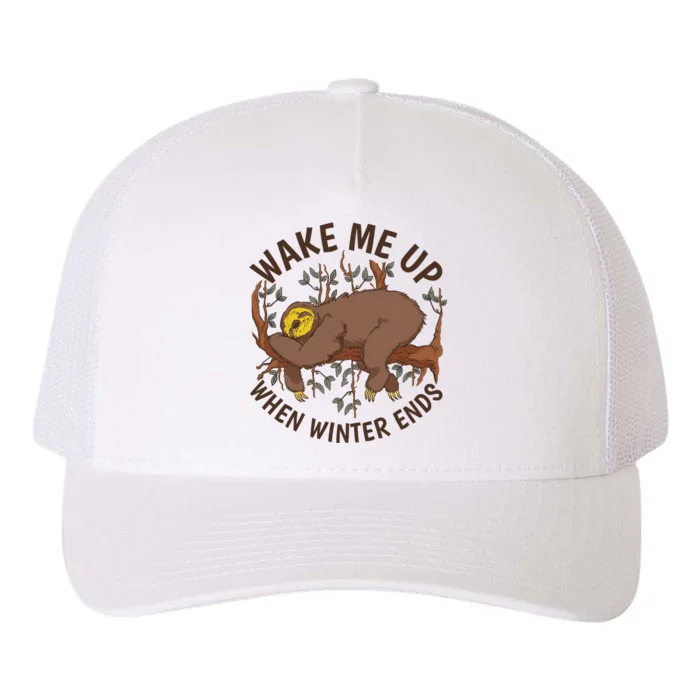 Wake Me Up When Winter Ends Sloth Yupoong Adult 5-Panel Trucker Hat