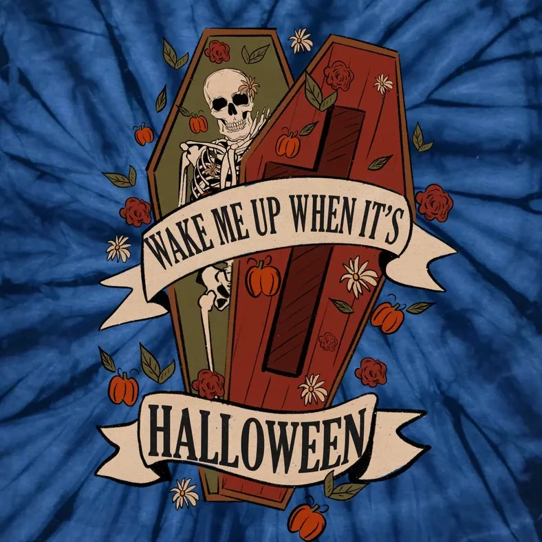 Wake Me Up When Its Halloween Funny Skeleton Coffin Tie-Dye T-Shirt