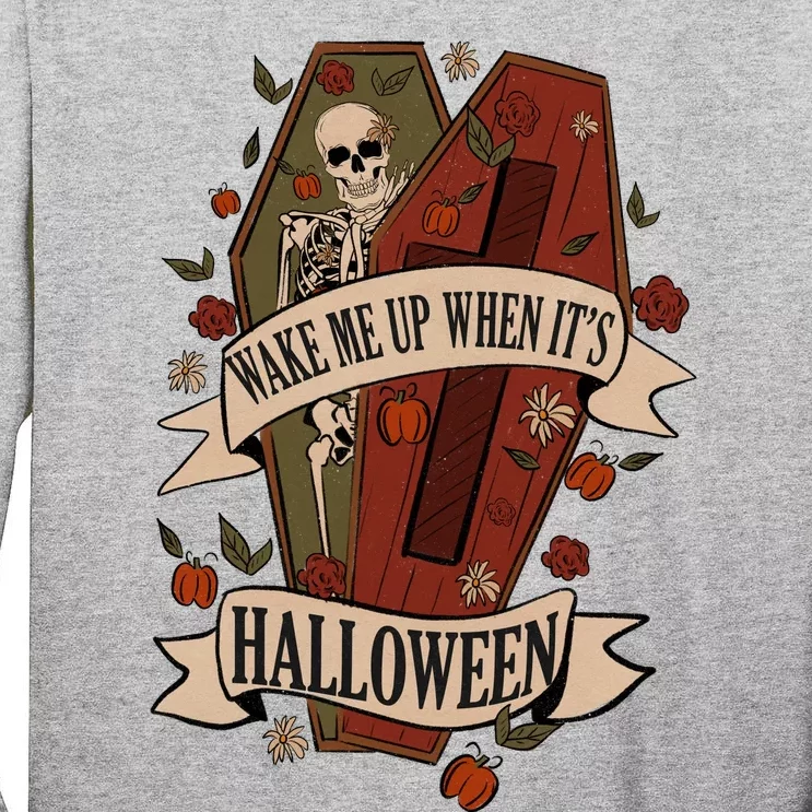 Wake Me Up When Its Halloween Funny Skeleton Coffin Tall Long Sleeve T-Shirt