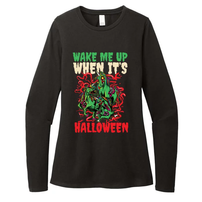 Wake Me Up When Its Design Halloween Unicorn Gift Womens CVC Long Sleeve Shirt