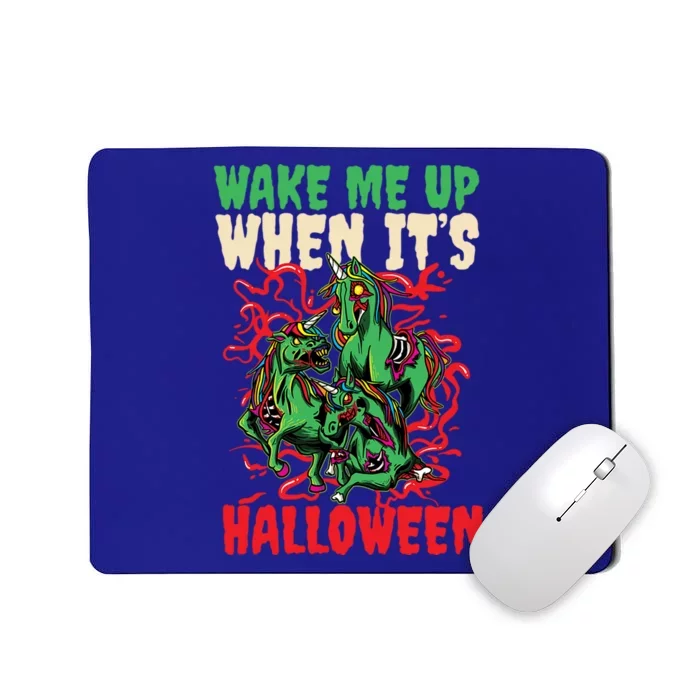 Wake Me Up When Its Design Halloween Unicorn Gift Mousepad