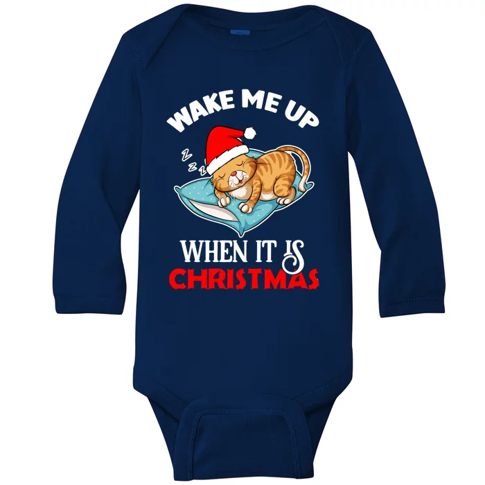 Wake Me Up When It Is Christmas Cat Lover Santa Winter Gift Baby Long Sleeve Bodysuit