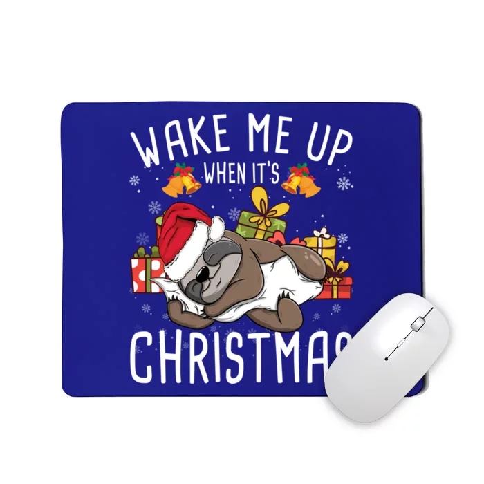 Wake Me Up When It Is Christmas Sloth Gift Mousepad