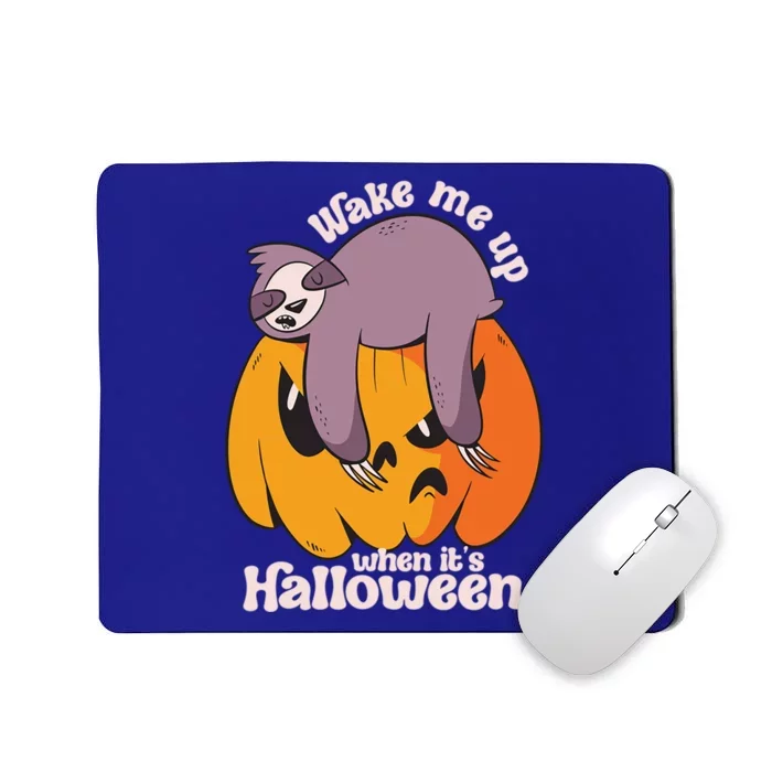 Wake Me Up When Its Halloween Funny Lazy Sleeping Sloth Great Gift Mousepad