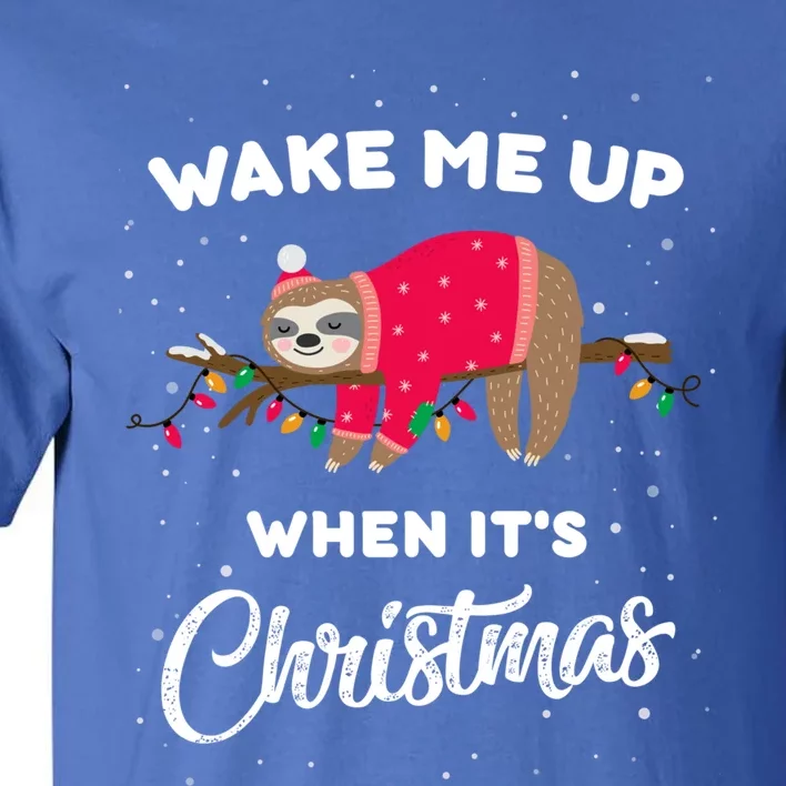 Wake Me Up When Its Christmas Sleeping Cute Sloth Christmas Gift Tall T-Shirt