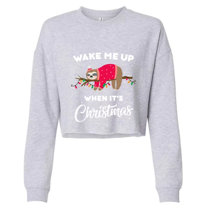 Wake Me Up When Its Christmas Sleeping Cute Sloth Christmas Gift Cropped Pullover Crew