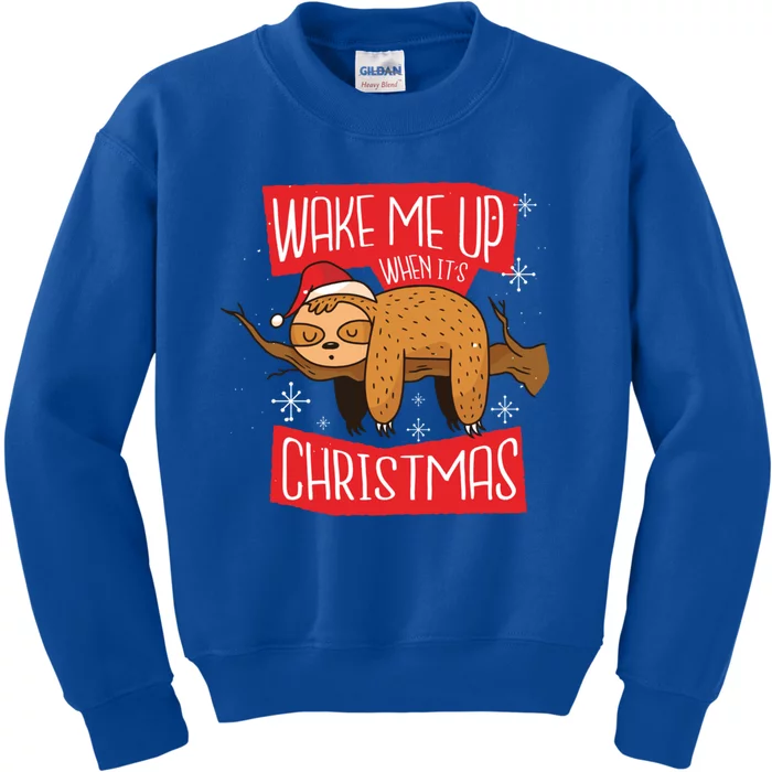 Wake Me Up When ItS Christmas Christmas Sloth Sweet Xmas Meaningful Gift Kids Sweatshirt