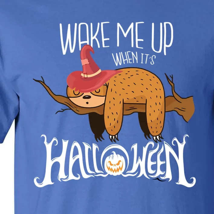 Wake Me Up When Its Halloween Sloth Gift Tall T-Shirt