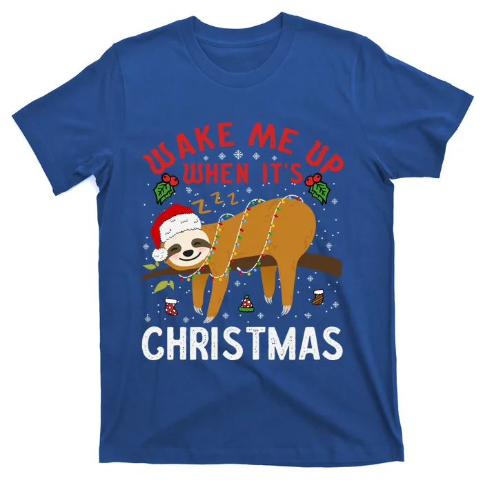 Wake Me Up When ItS Christmas Celebration Sloth Lover Gift T-Shirt