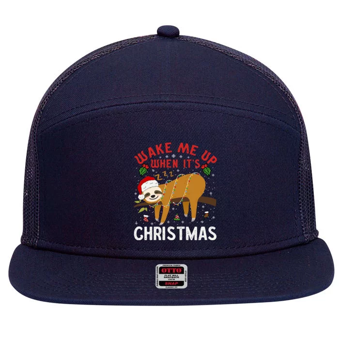 Wake Me Up When ItS Christmas Celebration Sloth Lover Gift 7 Panel Mesh Trucker Snapback Hat