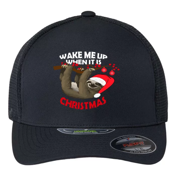 Wake Me Up When ItS Christmas Cute Sloth Design Features Cute Gift Flexfit Unipanel Trucker Cap