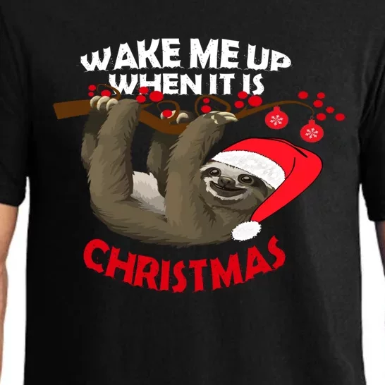 Wake Me Up When ItS Christmas Cute Sloth Design Features Cute Gift Pajama Set