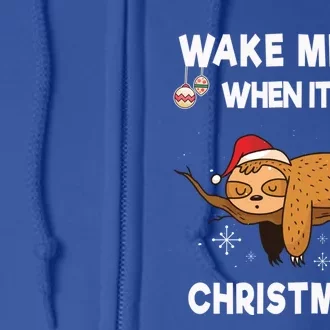 Wake Me Up When ItS Christmas Meaningful Gift Full Zip Hoodie