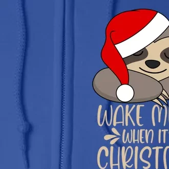 Wake Me Up When ItS Christmas Santa Claus Sloth Gift Full Zip Hoodie