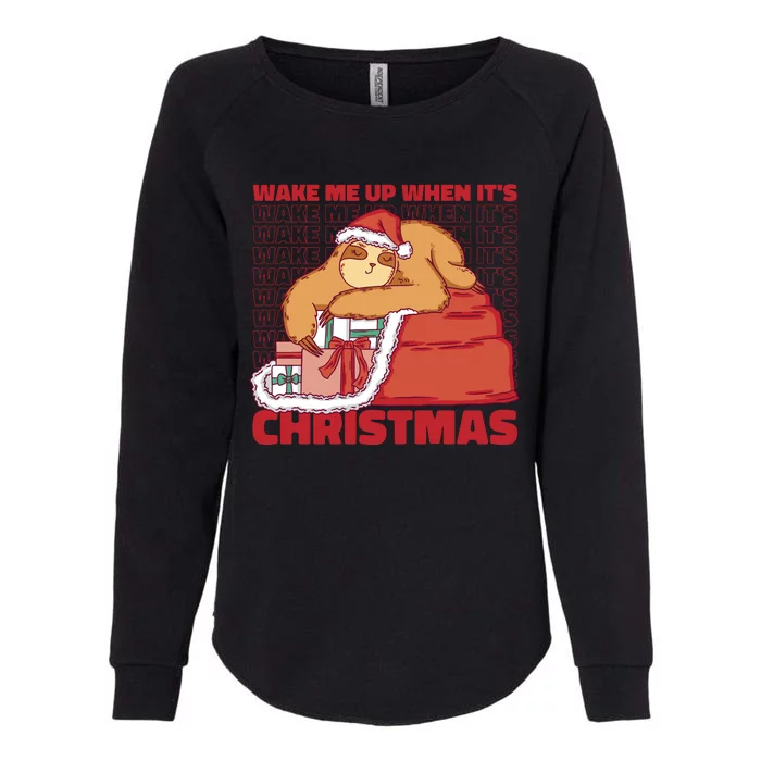 Wake Me Up When It's Christmas Sleeping Sloth Womens California Wash Sweatshirt