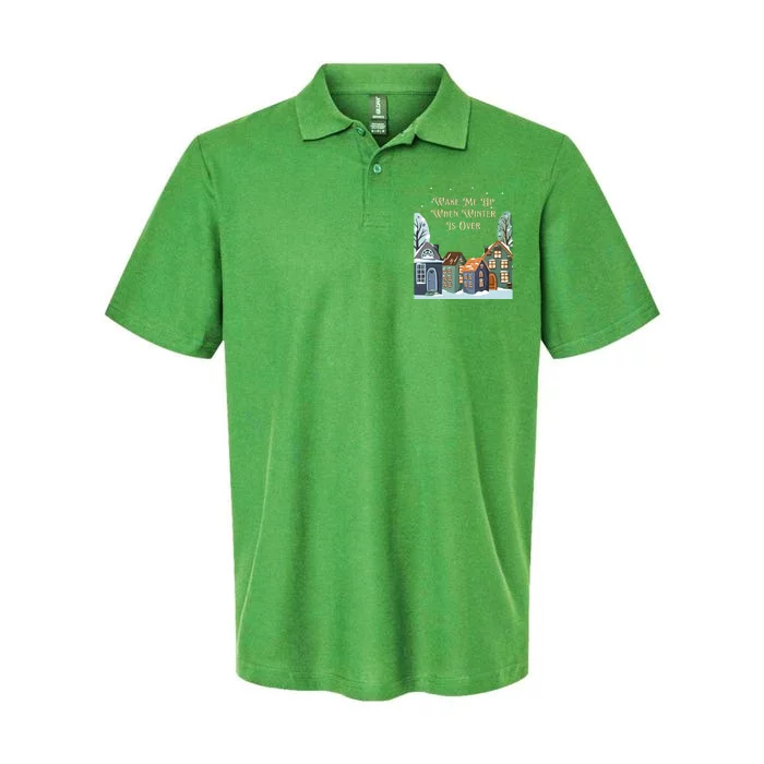 Wake Me Up When Winter Is Over Softstyle Adult Sport Polo