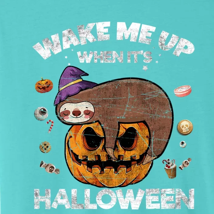 Wake Me Up When Its Halloween Sloth Halloween Graphic Gift Cute Gift ChromaSoft Performance T-Shirt