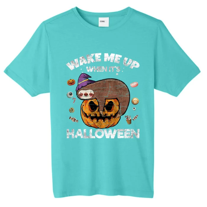 Wake Me Up When Its Halloween Sloth Halloween Graphic Gift Cute Gift ChromaSoft Performance T-Shirt