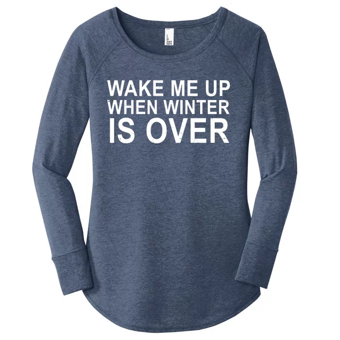 Wake Me Up When Winter Is Over Women's Perfect Tri Tunic Long Sleeve Shirt