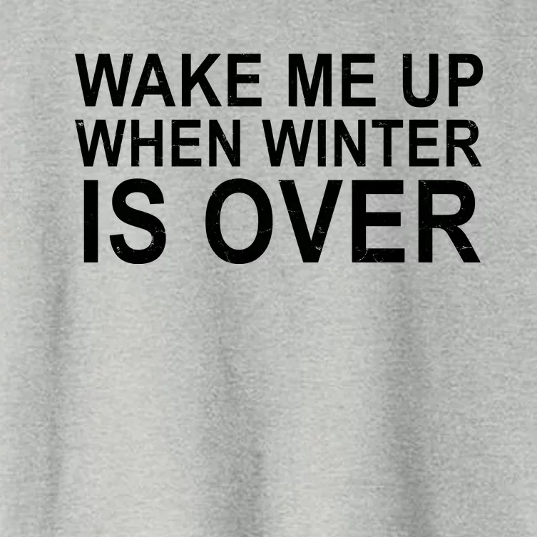 Wake Me Up When Winter Is Over Women's Crop Top Tee