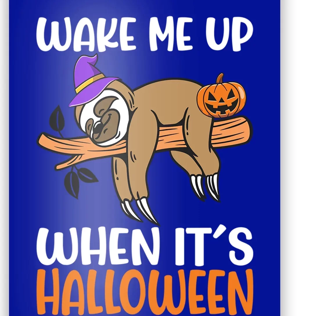 Wake Me Up When It´S Halloween Sloth Halloween Gift Poster