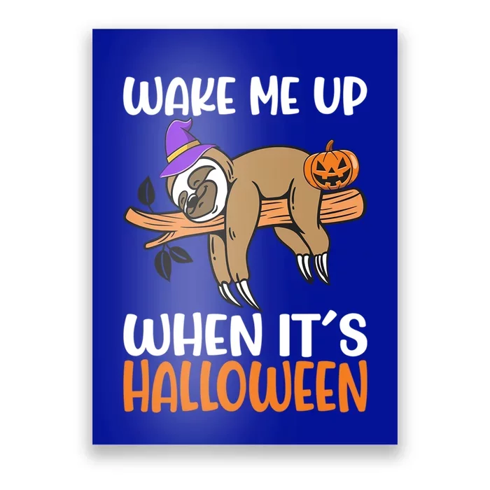 Wake Me Up When It´S Halloween Sloth Halloween Gift Poster