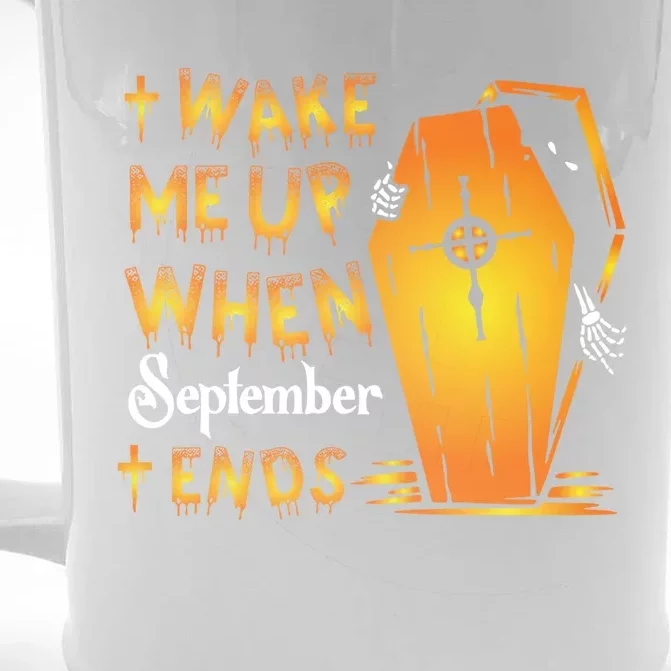 Wake Me Up When September Ends Funny Scary Halloween Gift Front & Back Beer Stein