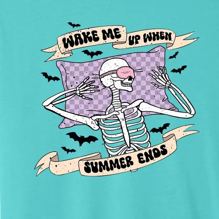 Wake Me Up When Summer Ends Funny Skeleton Halloween Gift ChromaSoft Performance T-Shirt