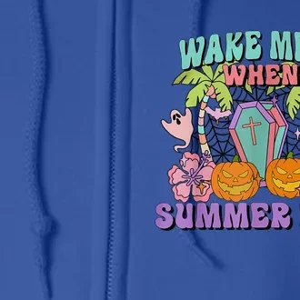 Wake Me Up When Summer Ends Halloween Groovy Summer Vibes Great Gift Full Zip Hoodie