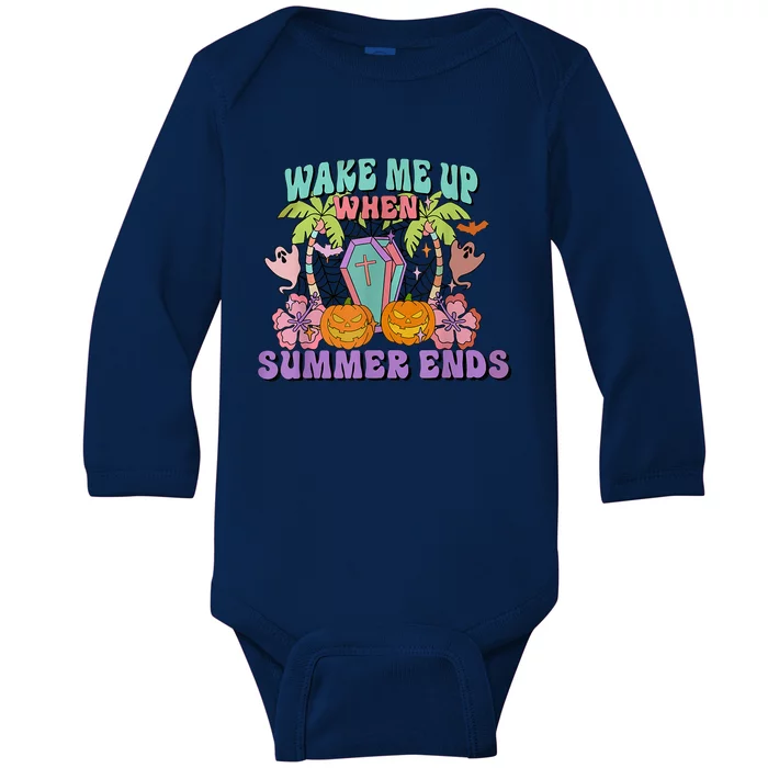 Wake Me Up When Summer Ends Halloween Groovy Summer Vibes Great Gift Baby Long Sleeve Bodysuit