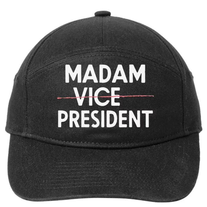 Women Madam Vice President Kamala Harris For President Gift 7-Panel Snapback Hat