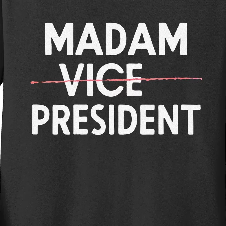 Women Madam Vice President Kamala Harris For President Gift Kids Long Sleeve Shirt