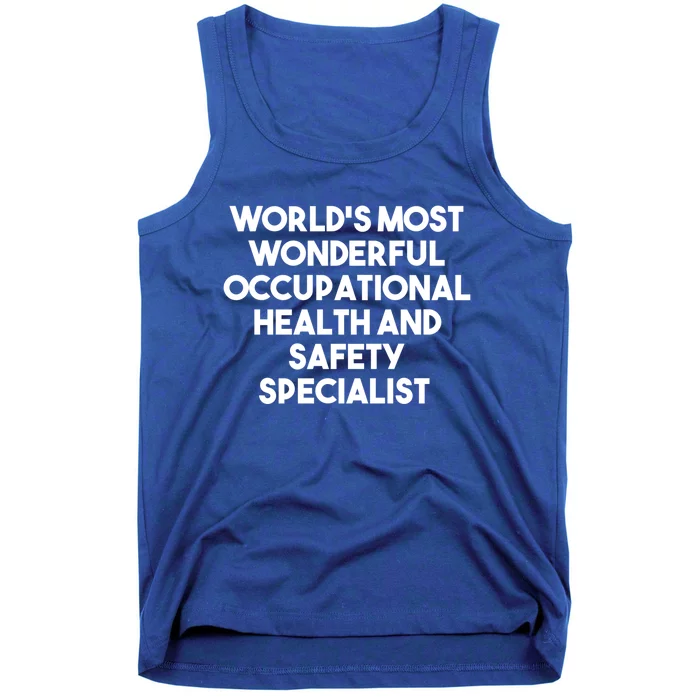 World's Most Wonderful Occupational Health Safety Specialist Gift Tank Top