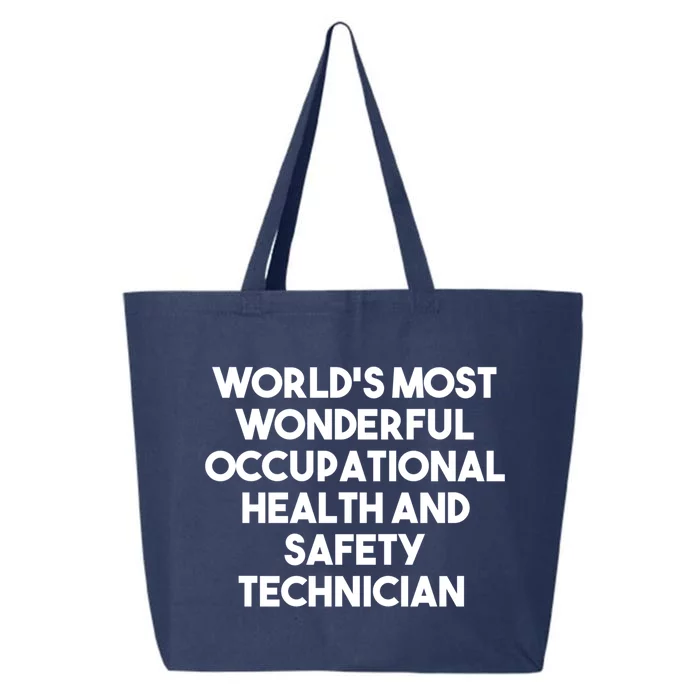 World's Most Wonderful Occupational Health Safety Technician Funny Gift 25L Jumbo Tote