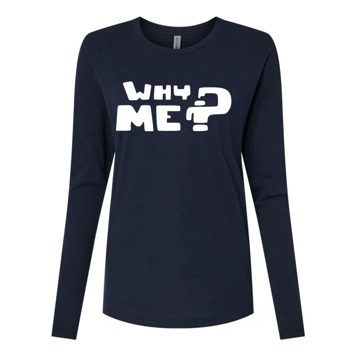 Why Me Womens Cotton Relaxed Long Sleeve T-Shirt