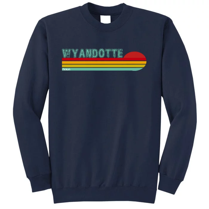 Wyandotte Michigan Tall Sweatshirt