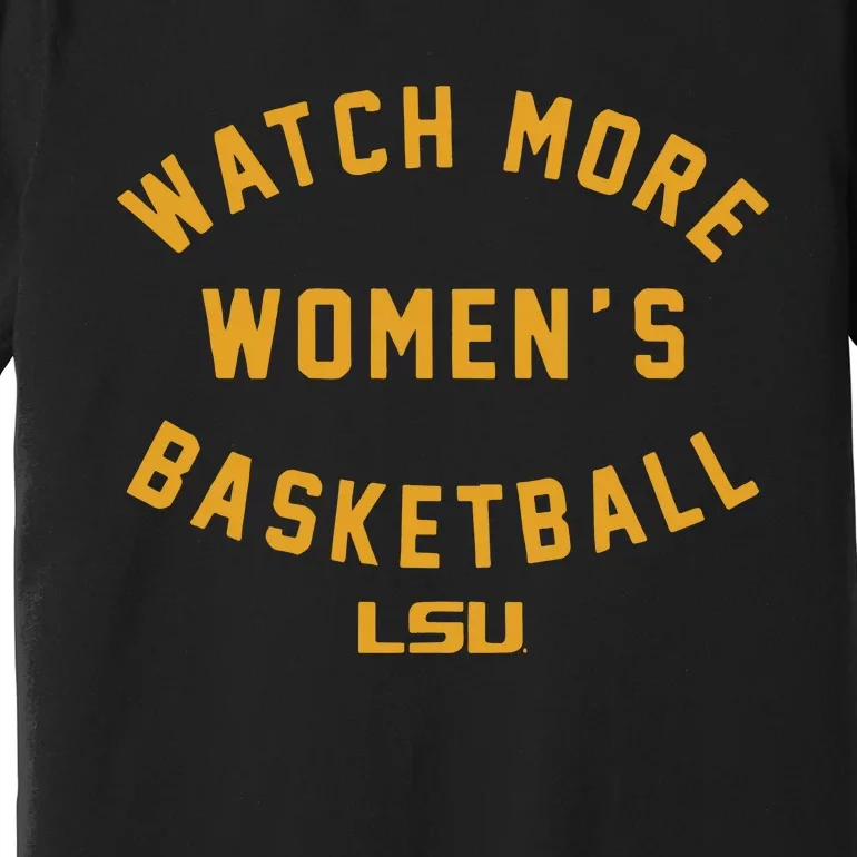 Watch More Wbb Premium T-Shirt