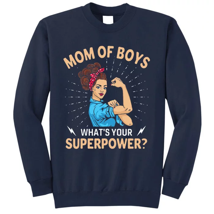 Womens Mom, What's Your Superpower, Mommy Gifts Tall Sweatshirt