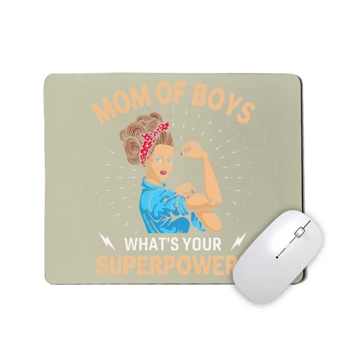 Womens Mom, What's Your Superpower, Mommy Gifts Mousepad