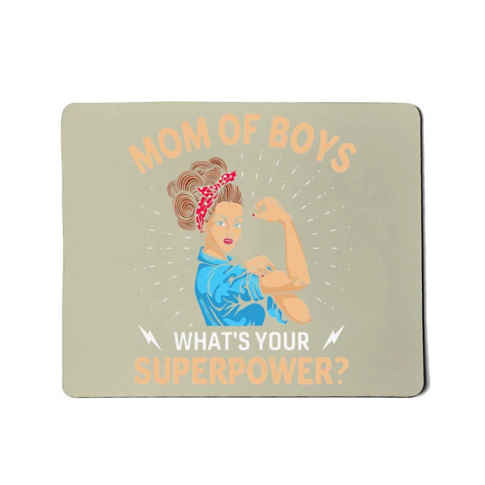 Womens Mom, What's Your Superpower, Mommy Gifts Mousepad