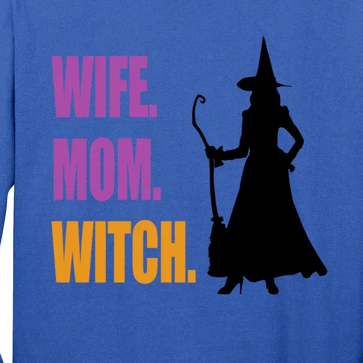 Wife Mom Witch For Witch Halloween Costume Witchy Gift Tall Long Sleeve T-Shirt