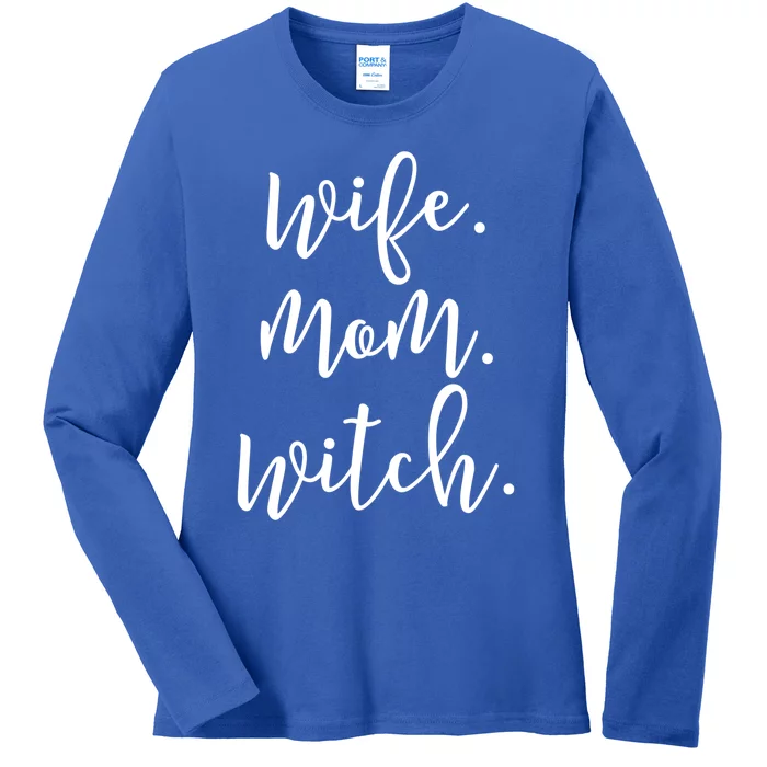 Wife Mom Witch Funny Halloween Gift Ladies Long Sleeve Shirt