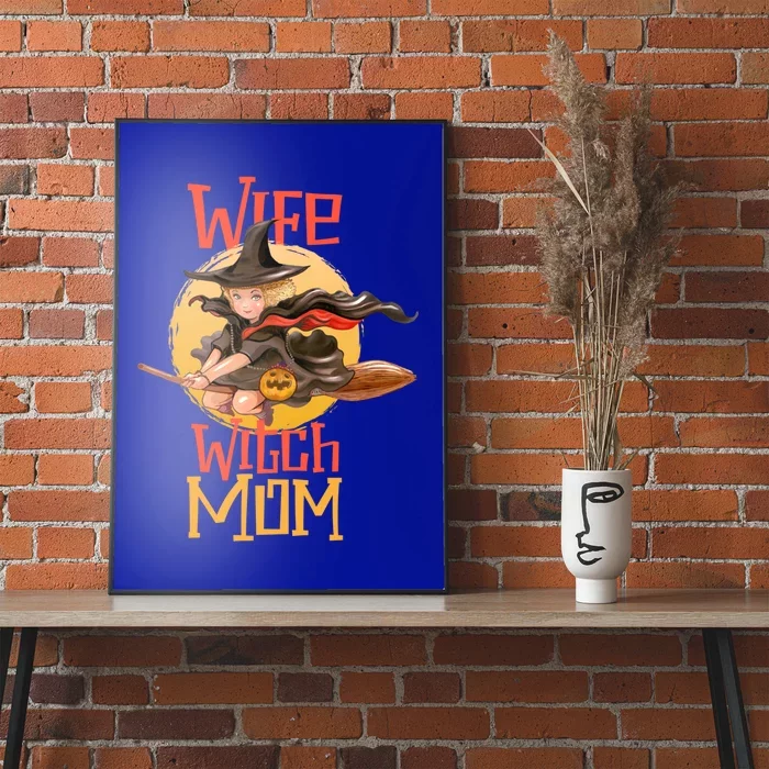 Wife Mom Witch Funny Halloween Costume Gift Poster