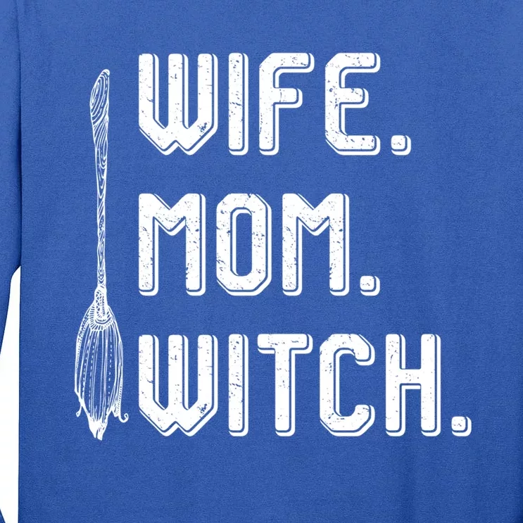 Wife Mom Witch Halloween Costume Mom Witch Great Gift Tall Long Sleeve T-Shirt