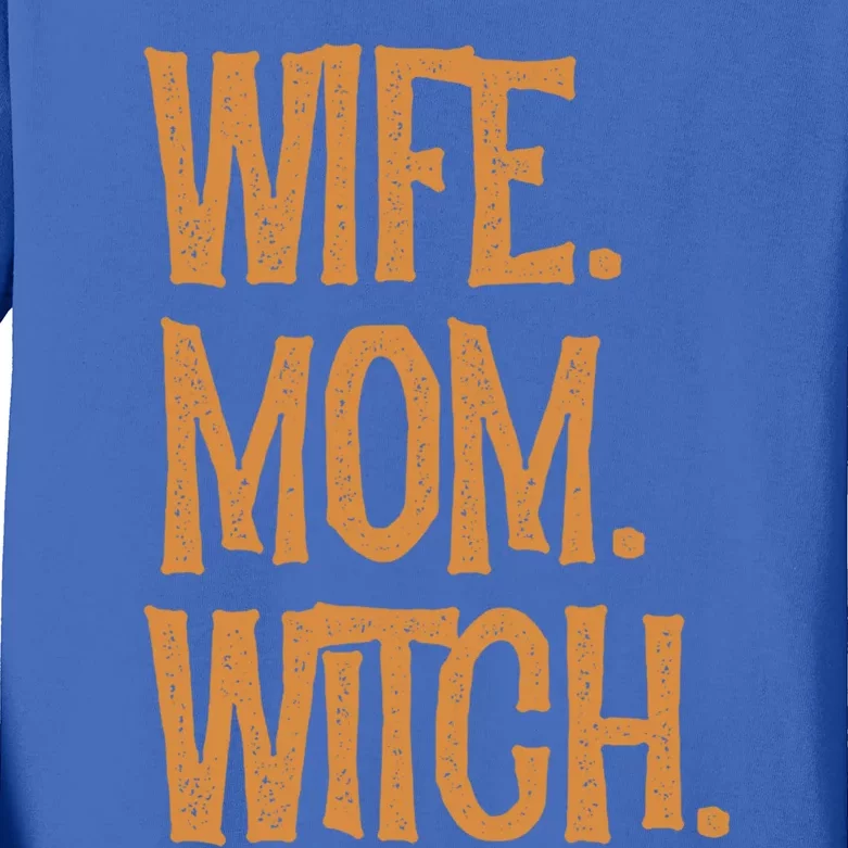 Wife Mom Witch Halloween Spooky Evil Witchcraft Humor Gift Kids Long Sleeve Shirt