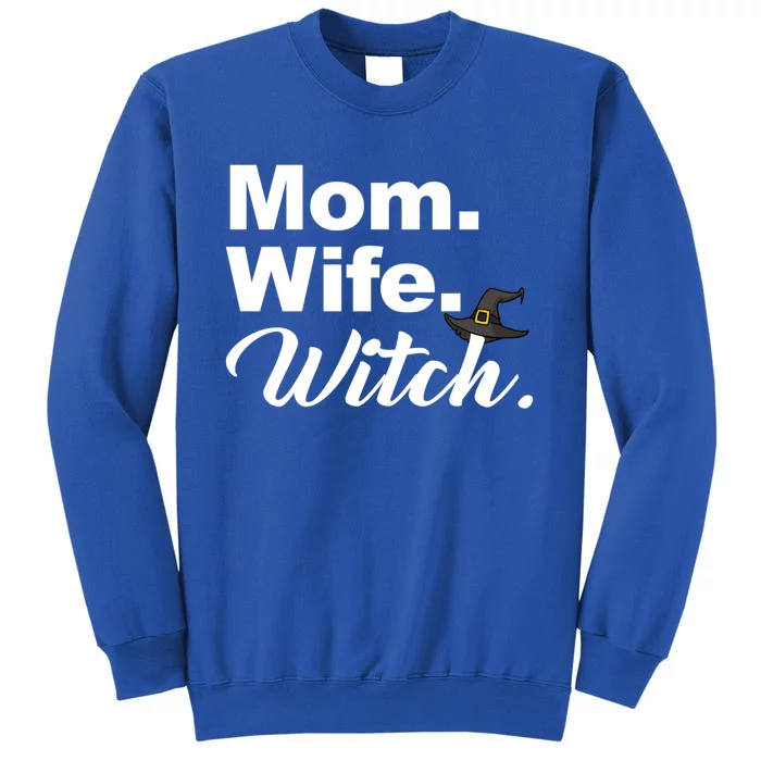 Wife Mom Witch Novelty Halloween Meaningful Gift Tall Sweatshirt