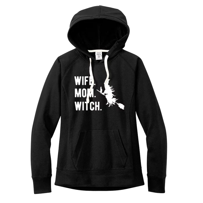 Wife Mom Witch Gift Funny Halloween Mom Gift Women's Fleece Hoodie