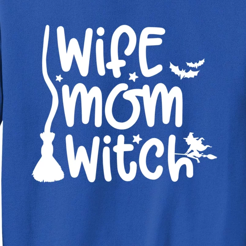 Wife Mom Witch Great Gift Sweatshirt