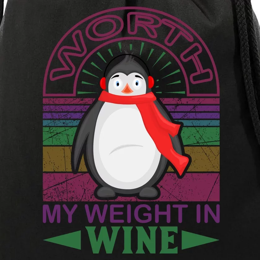 Worth My Weight In Wine Drawstring Bag