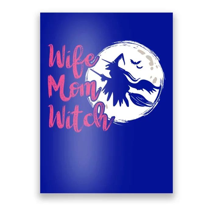 Wife Mom Witch Witch Halloween Costume Gift Poster